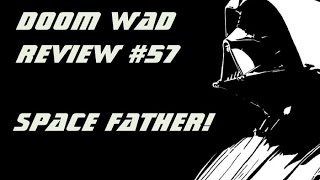 DOOM WAD Review #57 | FATHER.WAD (SPACE FATHER)