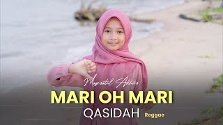 MARI OH MARI (Qasidah) - MAZRO ( COVER ) || Reggae Version