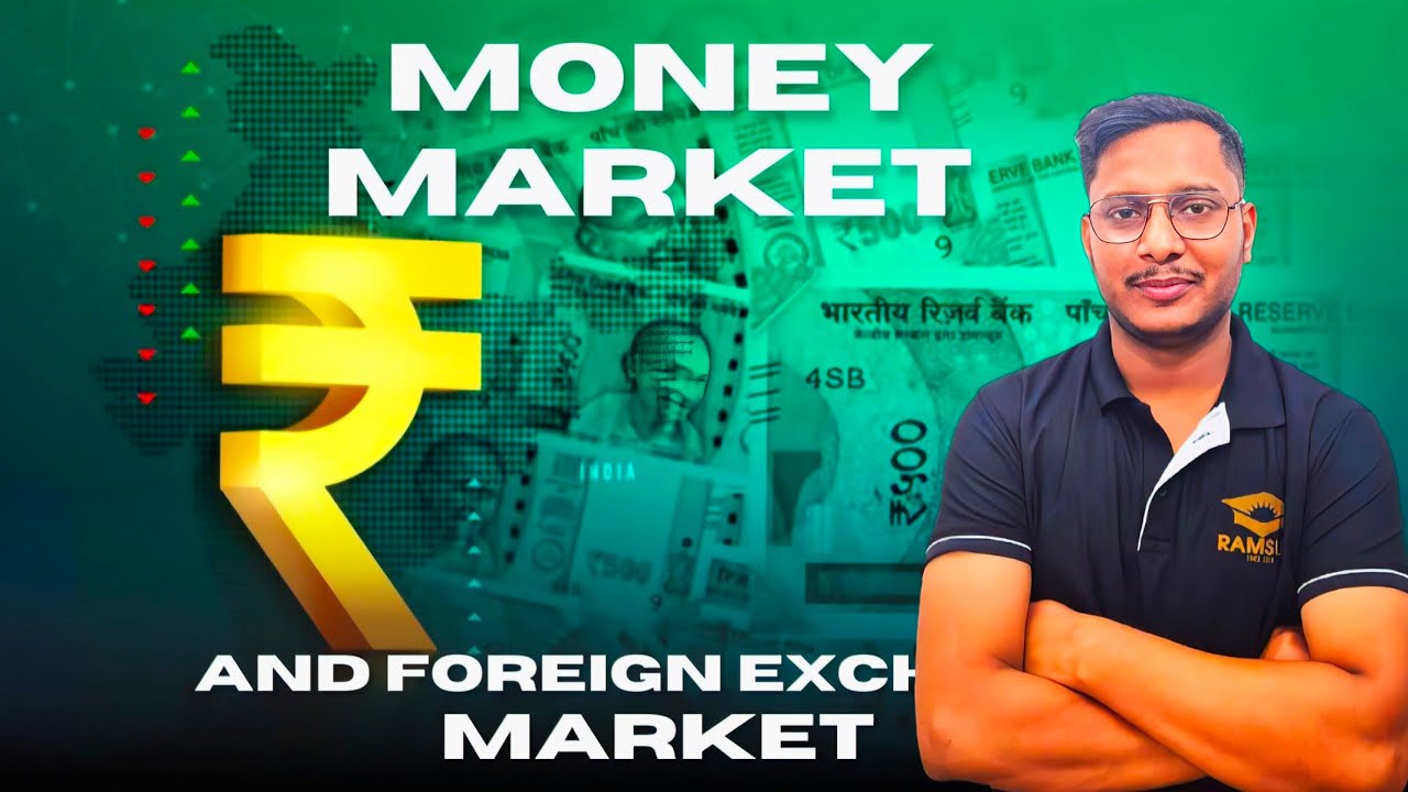 Money Market & Foreign Exchange Market | Class 12 Economics | One Shot Revision