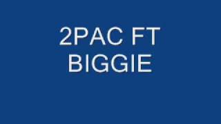 2PAC FT BIGGIE