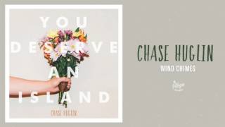 Watch Chase Huglin Wind Chimes video