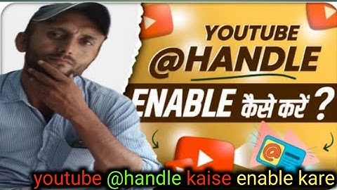 Youtube Handle Enable Kaise Kare ! How To Enable Youtube Handle ! Youtube Handle Kaise Banaye