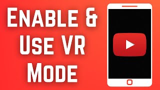 How To Enable & Use VR Mode In YouTube 2023 | Watch YouTube VR | YouTube App screenshot 4