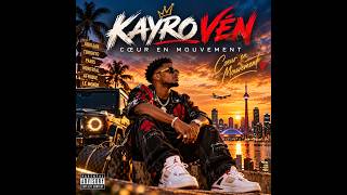 Kayro Vén Elle Ma Dit Oui Official Audio