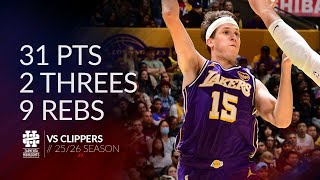 Austin Reaves 31 Pts 2 Threes 9 Rebs Vs Clippers 2526 Season