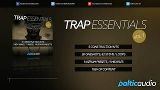 Trap Essentials Vol 1 (5 Construction Kits, 130  WAVs, 14 Serum Presets, 11 Midis)