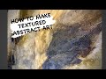 How to make textured abstract art  textured art on canvas  painting tutorial