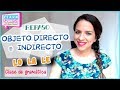 Aprender español: Explicación completa de OBJETO DIRECTO e INDIRECTO || María Español  (subtitles)
