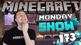 NEW, DOWNLOADS & AWESOME! - The Minecraft Show #173