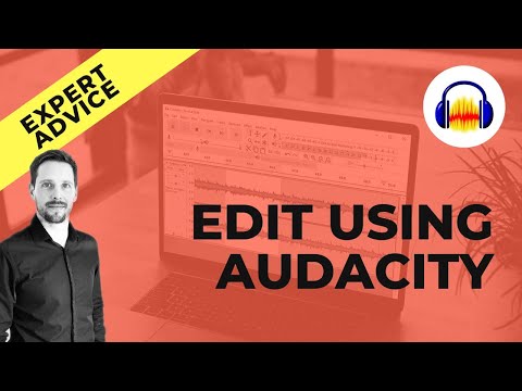 How To Edit Using Audacity