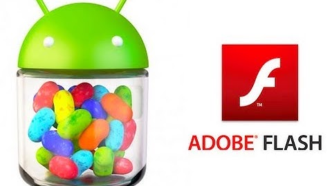 How To Install Adobe Flash Player On Android 4.1 Jellybean