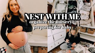 NEST WITH ME | ORGANIZE THE NURSERY | HOW I ORGANIZE BABY CLOTHES | PREPARING FOR BABY | 37 WEEKS