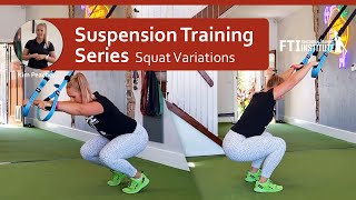 Squat Variations || Suspension Training Series | Tone Your Legs Fast With These SQUAT Variations!