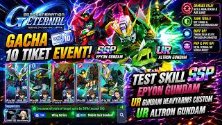 EVENT TICKET GACHA! TESTING SSP EPYON - UR ALTRON - UR HEAVYARMS SKILLS 🔥 SD GUNDAM G GENERATION ...