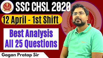 SSC CHSL ANALYSIS 12 April 2021 - 1st Shift | SSC CHSL Tier-1 Maths Analysis By Gagan Pratap Sir