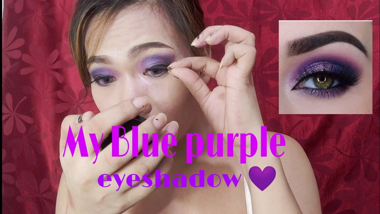 My Blue purple eyeshadow failed 💜 ( Makeup Routine ) - YouTube