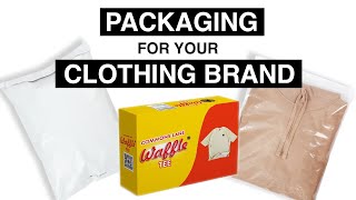 Best Packaging Essentials for a Clothing Brand