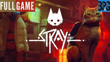 Stray - Full Game Walkthrough  - All Chapters - No Commentary