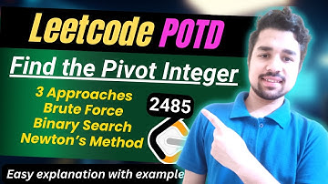 Find the Pivot Integer (3 Approaches) | Leetcode 2485 Daily Challenge | EASY Solution