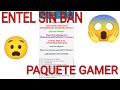 ENTEL SIN BAN (NUEVO MÉTODO)