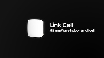 Extend your boundary towards better 5G indoor experience with Samsung Link Cell