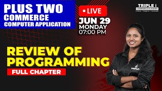 Plus Two Computer Application | Review of Programming | Chapter 1 | Triple i