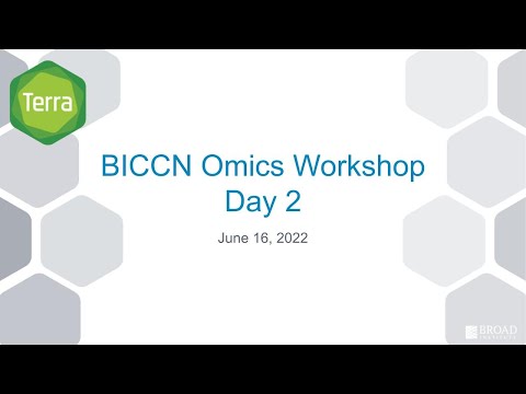 Tools and resources for use of BICCN community pipelines - BICCN Omics Workshop Day 2 June 16, 2022