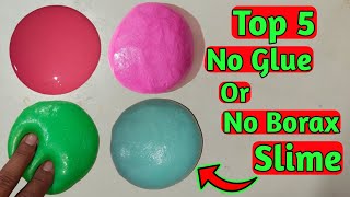 Top 5 Ways No Glue or No Activator Slime ASMR | How To Make Slime Without Glue or Activator