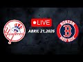 MLB LIVE! Boston Red Sox vs New York Yankees| April 21, 2026 | REGULAR SEASON