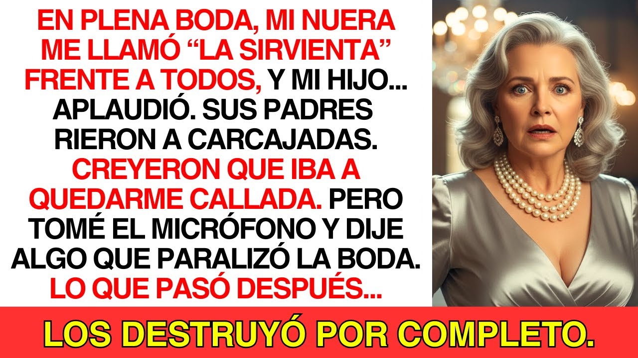En La Boda, Mi Nuera Me Humilló Al Llamar “Sirvienta”. Mi Hijo Aplaudió… Hasta Que Tomé El Micrófono
