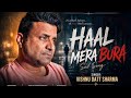 HAAL MERA BURA /VISHNU DATT SHARMA