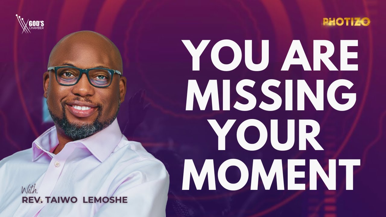 You are missing your moment YouTube
