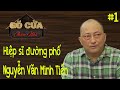 🔴 Gặp Hiệp Sĩ Săn Bắt Cướp Nguyễn Văn Minh Tiến | PHẦN 1