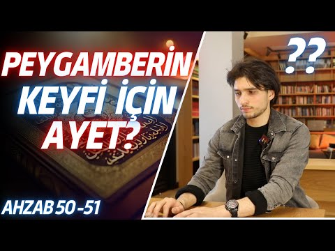 AHZAB 50 KURANIN İNSAN SÖZÜ OLDUĞUNU GÖSTERİR Mİ?