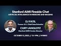 AIMI Fireside Chat with DJ Patil (Former US Chief Data Scientist) and Curt Langlotz (AIMI Director)