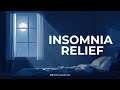 Sleep Disorders &amp; Insomnia Relief 🌙 Calm Music for Deep Rest