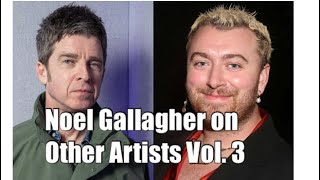 Noel Gallagher on Other Artists Vol. 3