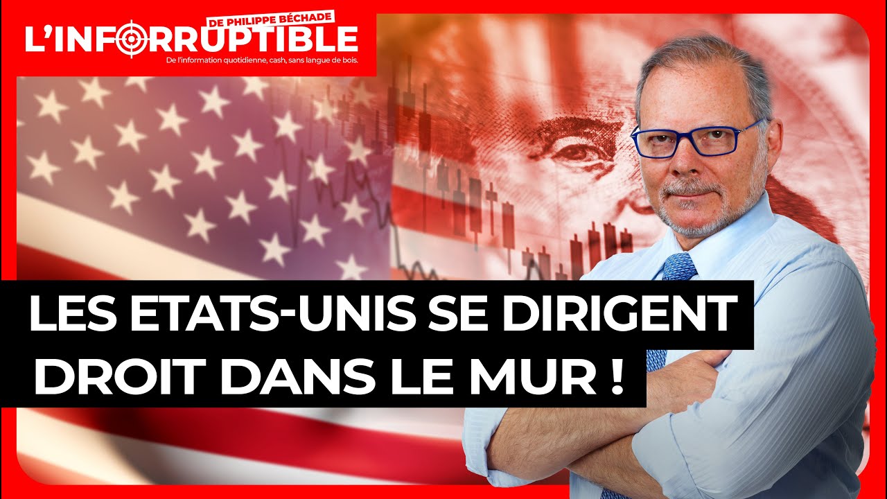 L’inforruptible : Les Etats-Unis se dirigent droit dans le mur !