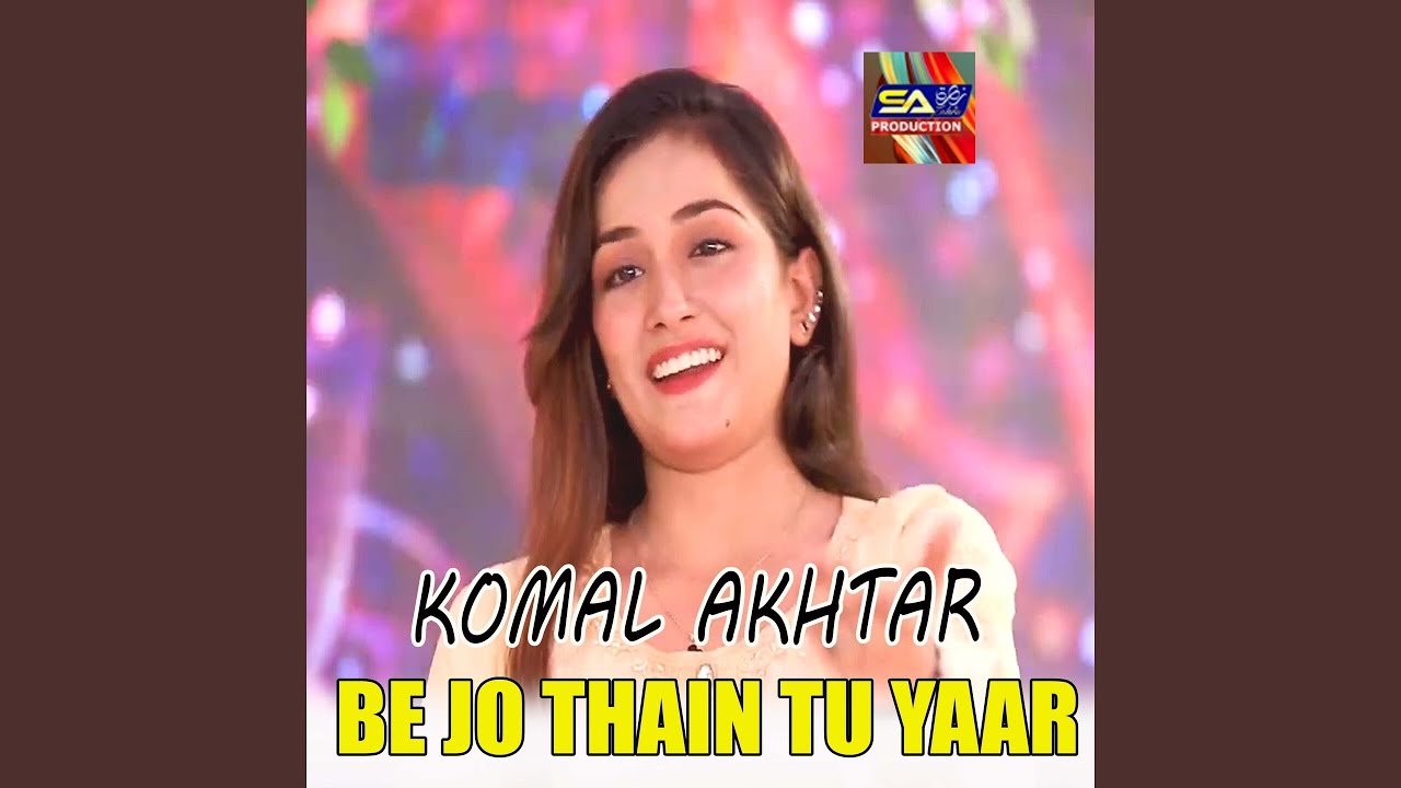 Be Jo Thain Tu Yaar