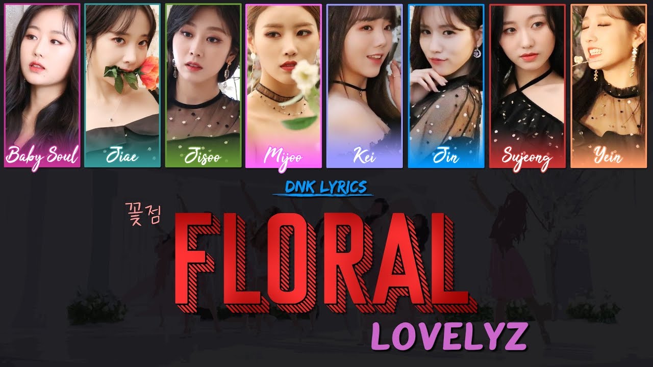 Lovelyz (러블리즈) - 꽃점 (Floral) (Lyrics) [Han|Rom|Eng Colour-Coded] - Youtube