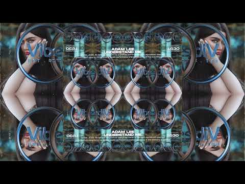 Adam Lee - Understand Me (VIBLES1630)