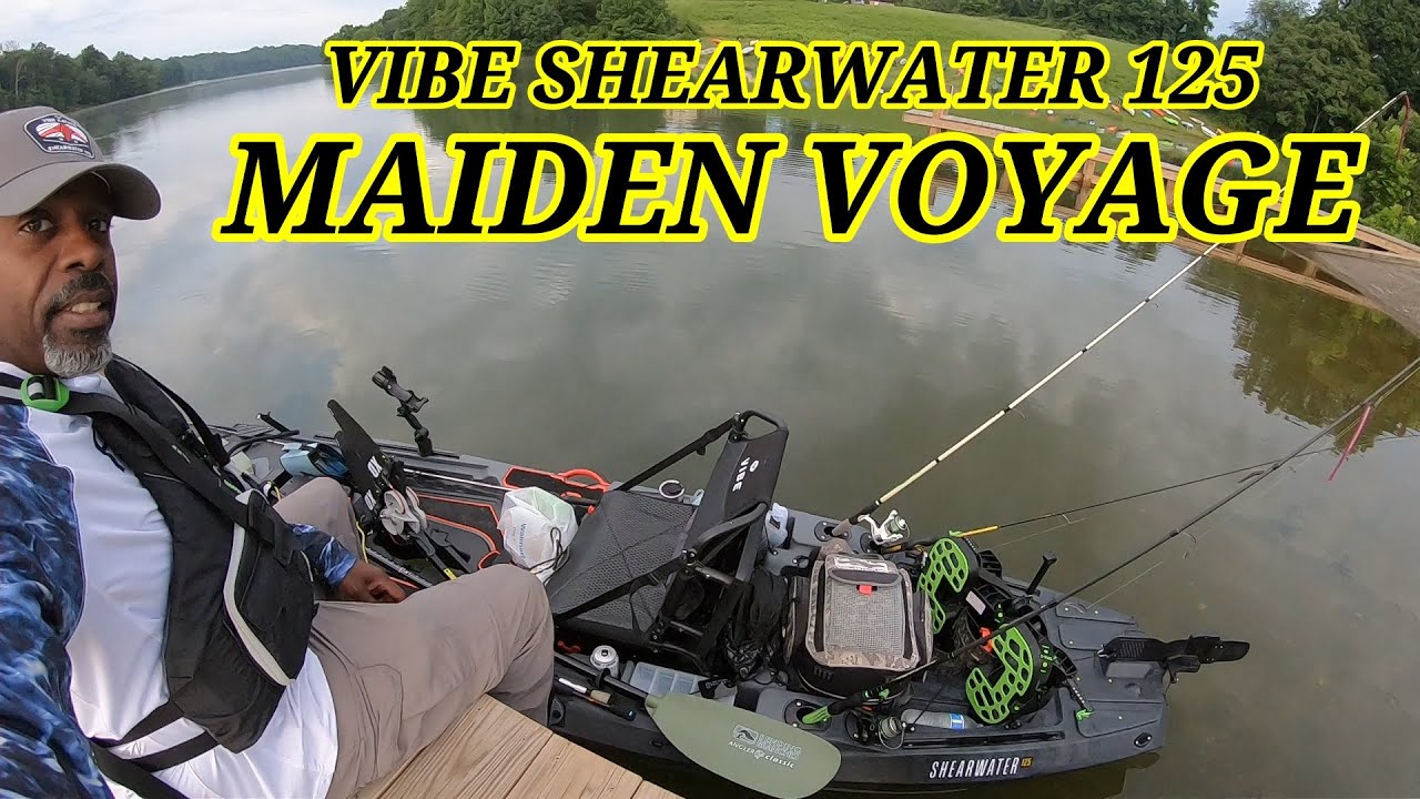 MAIDEN VOYAGE {NEWLY RELEASED VIBE SHEARWATER 125 FISHING KAYAK