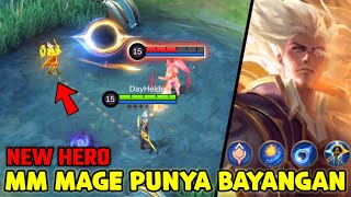 HERO BARU NATAN ! MM MAGE PUNYA BAYANGAN DAN BISA TELEPORT BLACK HOLE