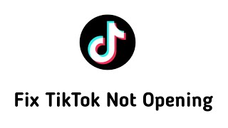 How To Fix TikTok Not Opening Problem (2026) | Fix TikTok Not Opening