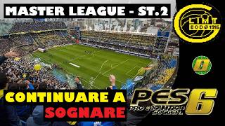 CONTINUARE A SOGNARE - 54 - PES 6 Campionato Master ST.2