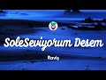 Raviş Seviyorum Desem Sözleri Lyrics