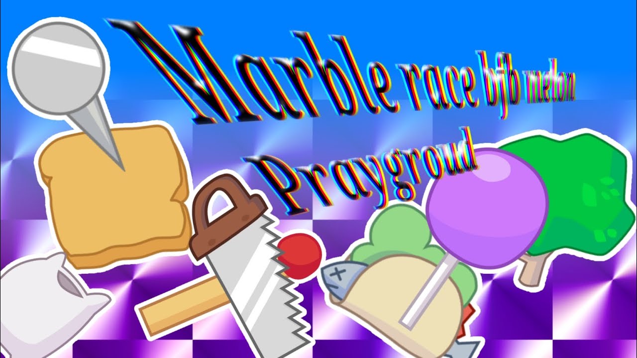 Marble Race Bfb Melon Praygroud YouTube