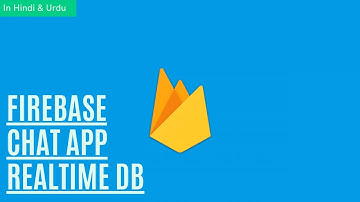 Firebase Class 02 | Realtime Database & Chat App | JavaScript Hindi/Urdu