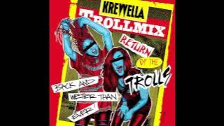 Krewella Troll Mix Vol. 14 - Return of the Trolls