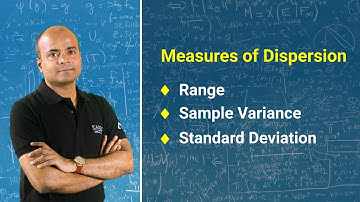 Measures of Dispersion | Range, Sample Variance and Standard Deviation | Statistics Tutorial 2018